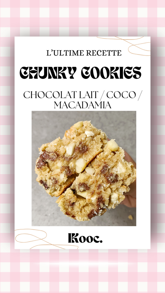 CHUNKY COOKIES CHOCOLAT LAIT / COCO / MACADAMIA